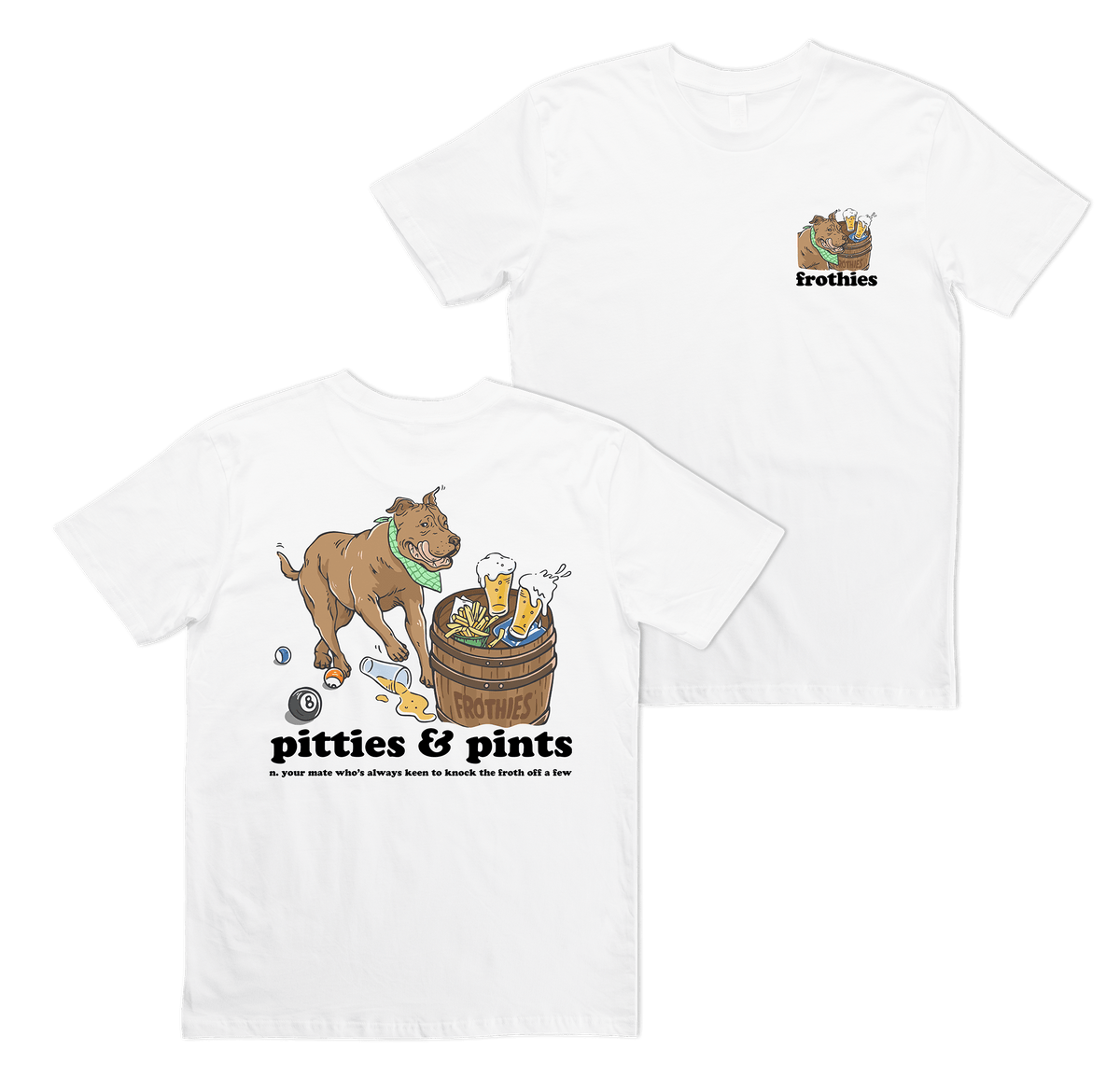 Pitties & Pints Tee T-Shirt Frothies