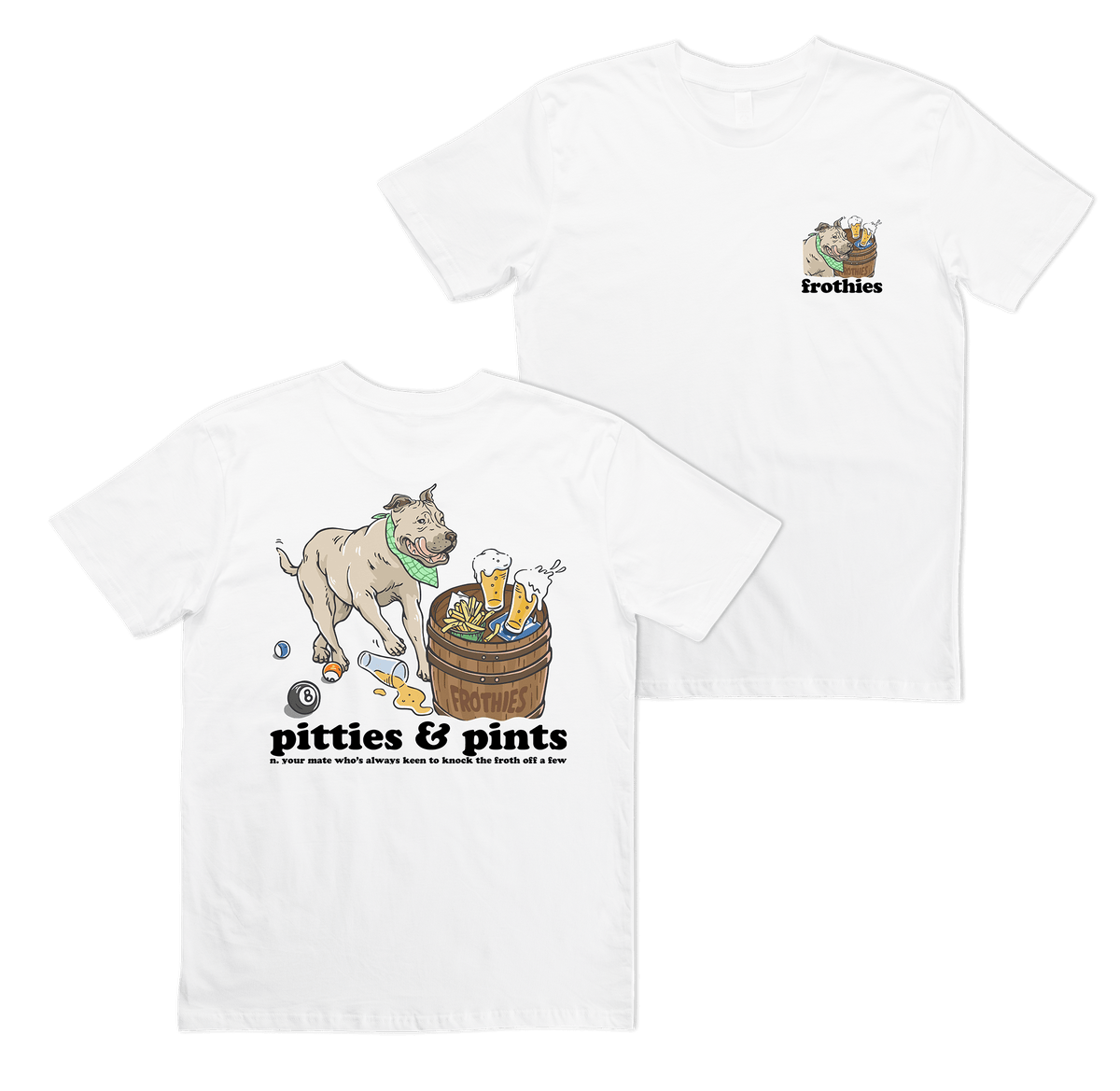 Pitties & Pints Tee T-Shirt Frothies