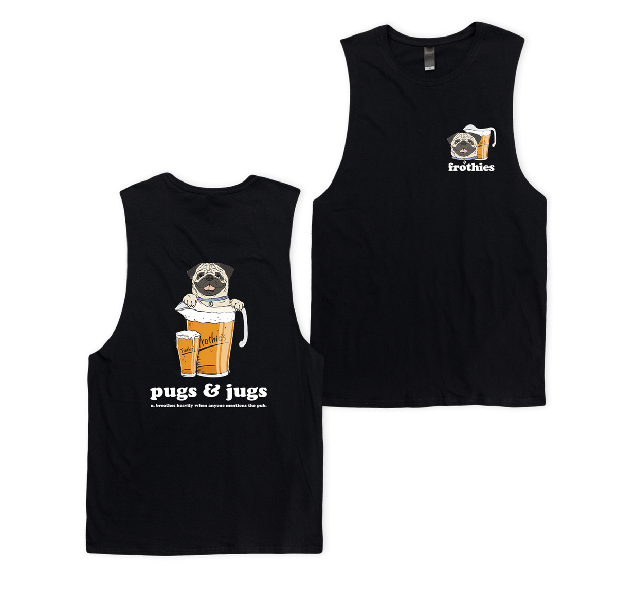 Pugs & Jugs Muscle Tee Muscle Tanks Frothies