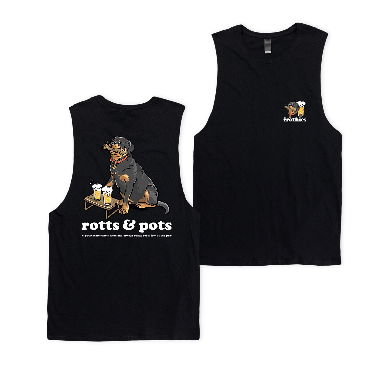 Rotts & Pots Muscle Tee T-Shirt Frothies