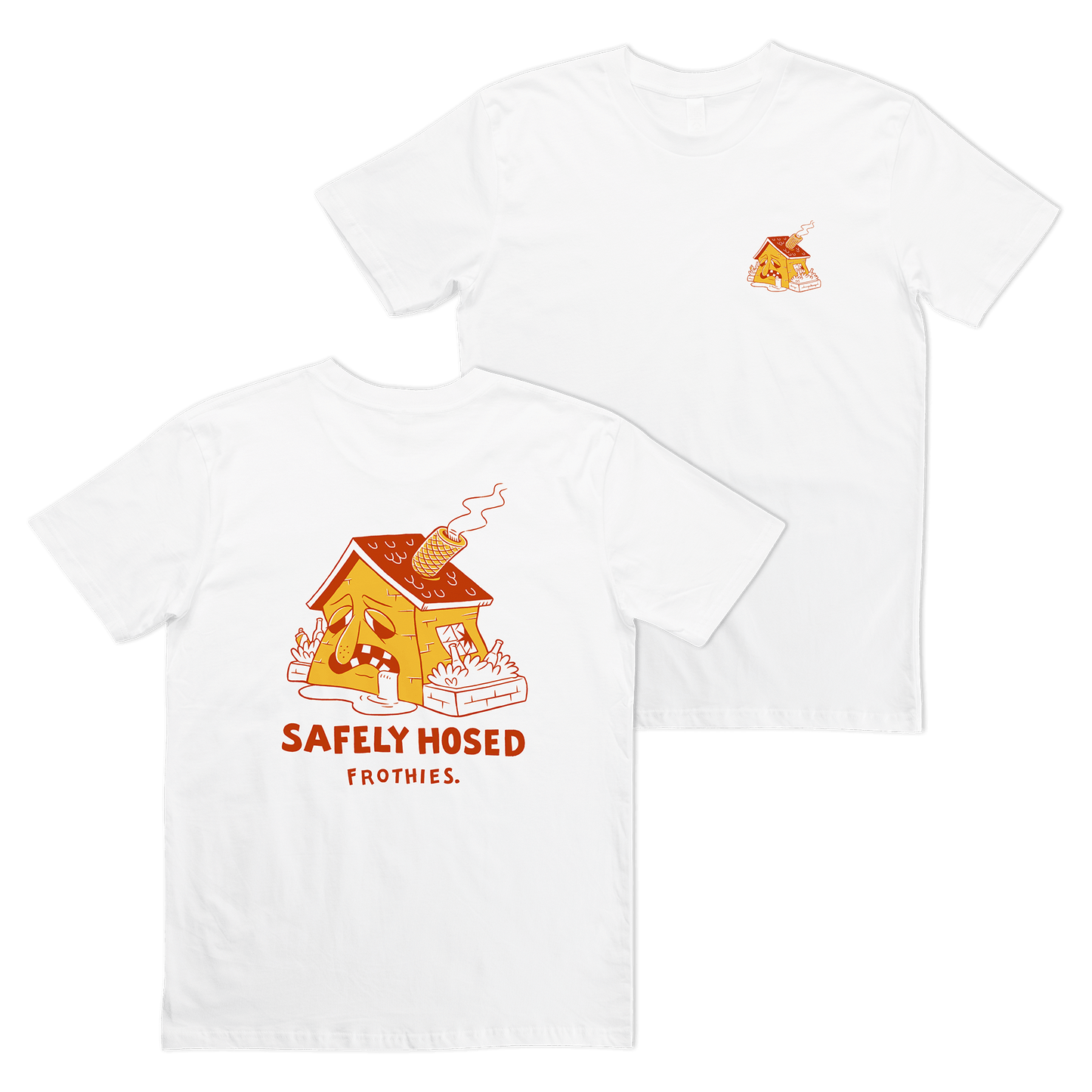 Safely Hosed Tee Frothies