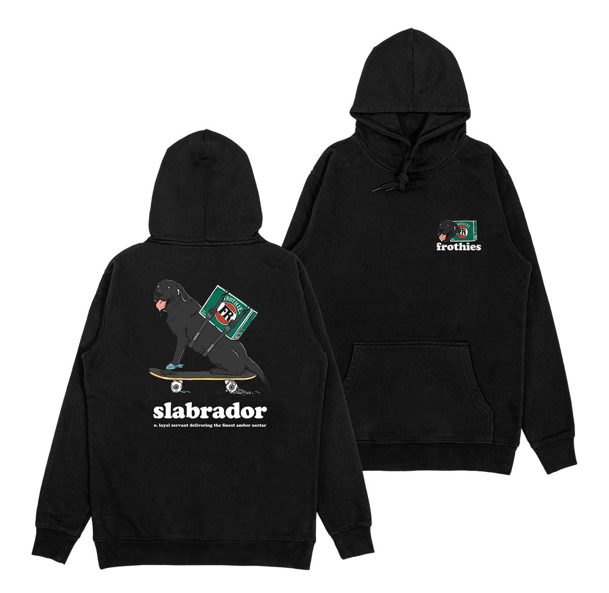 Slabrador Hoodie Hoodie Frothies