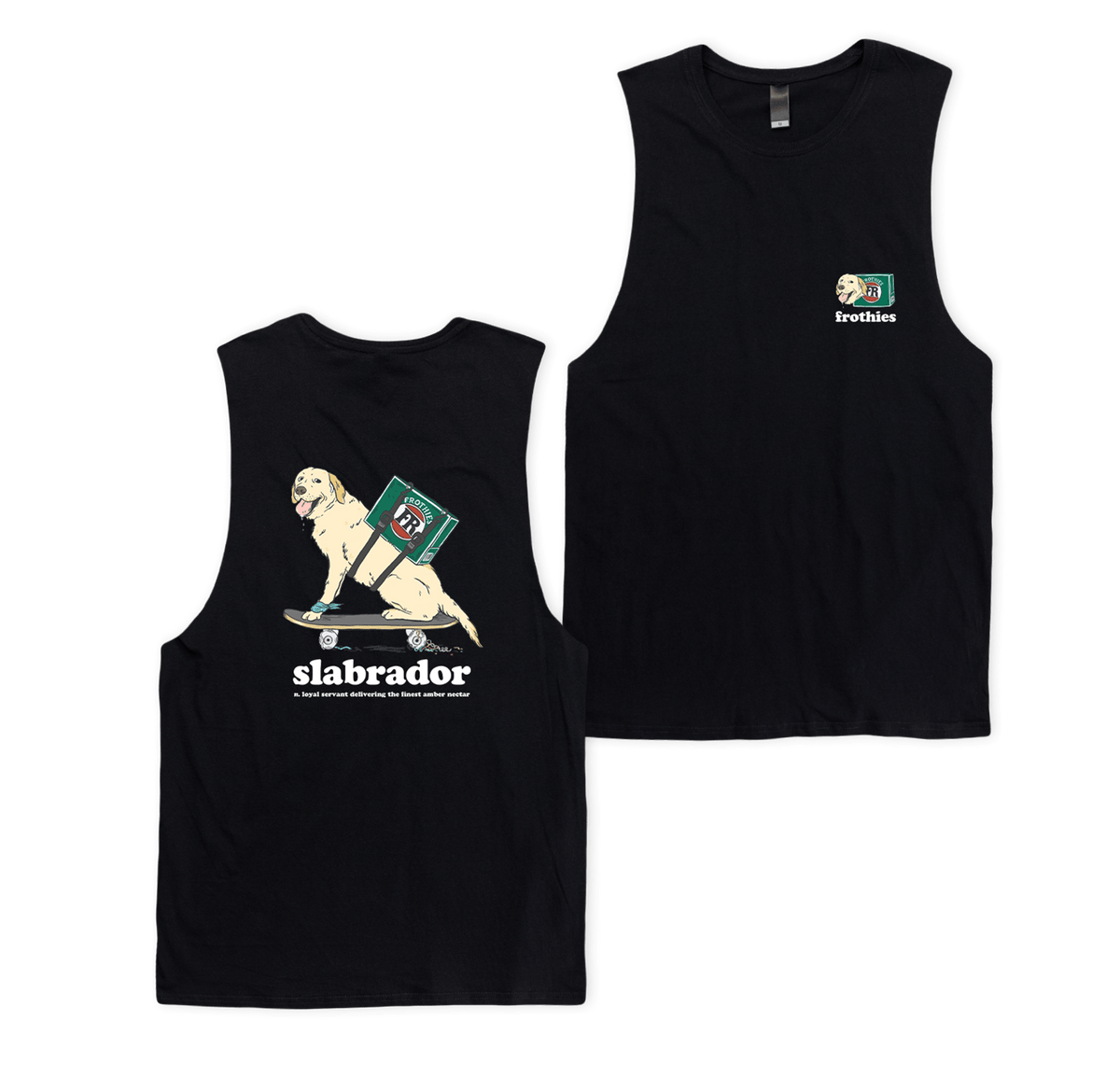 Slabrador Muscle Tee Muscle Tanks Frothies
