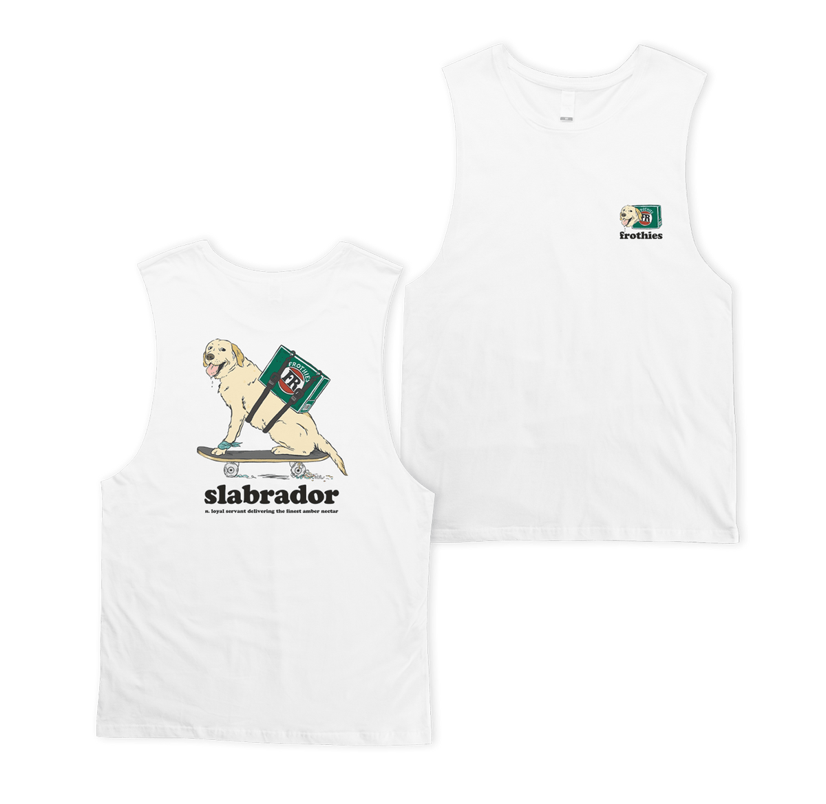 Slabrador Muscle Tee Muscle Tanks Frothies