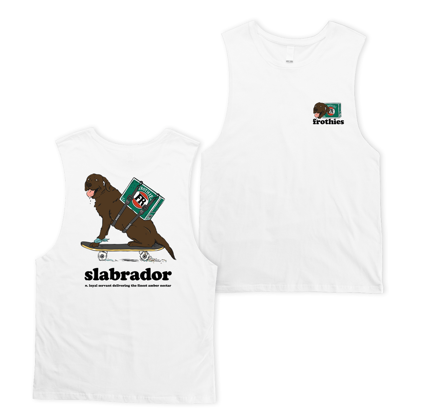 Slabrador Muscle Tee Muscle Tanks Frothies