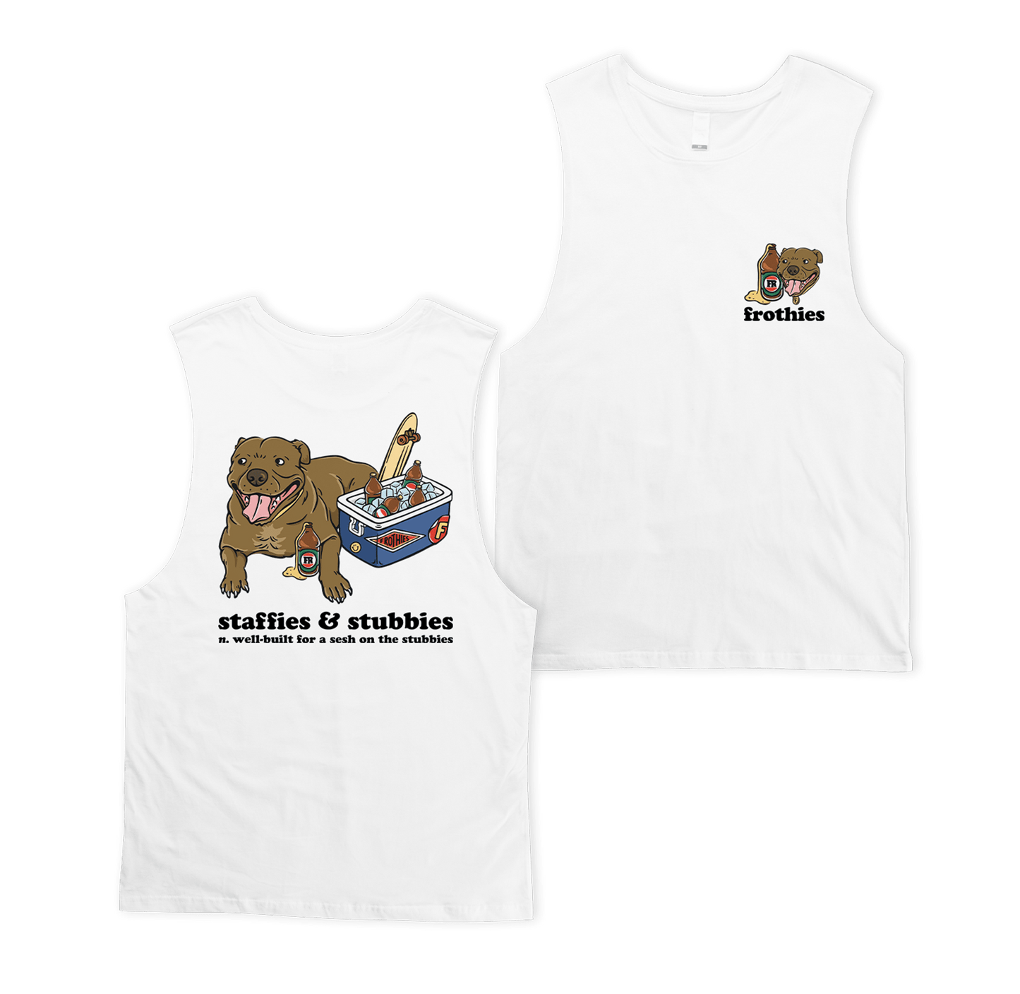 Staffies & Stubbies Muscle Tee Muscle Tanks Frothies
