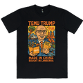 Temu Trump Tee Black T-Shirt Frothies