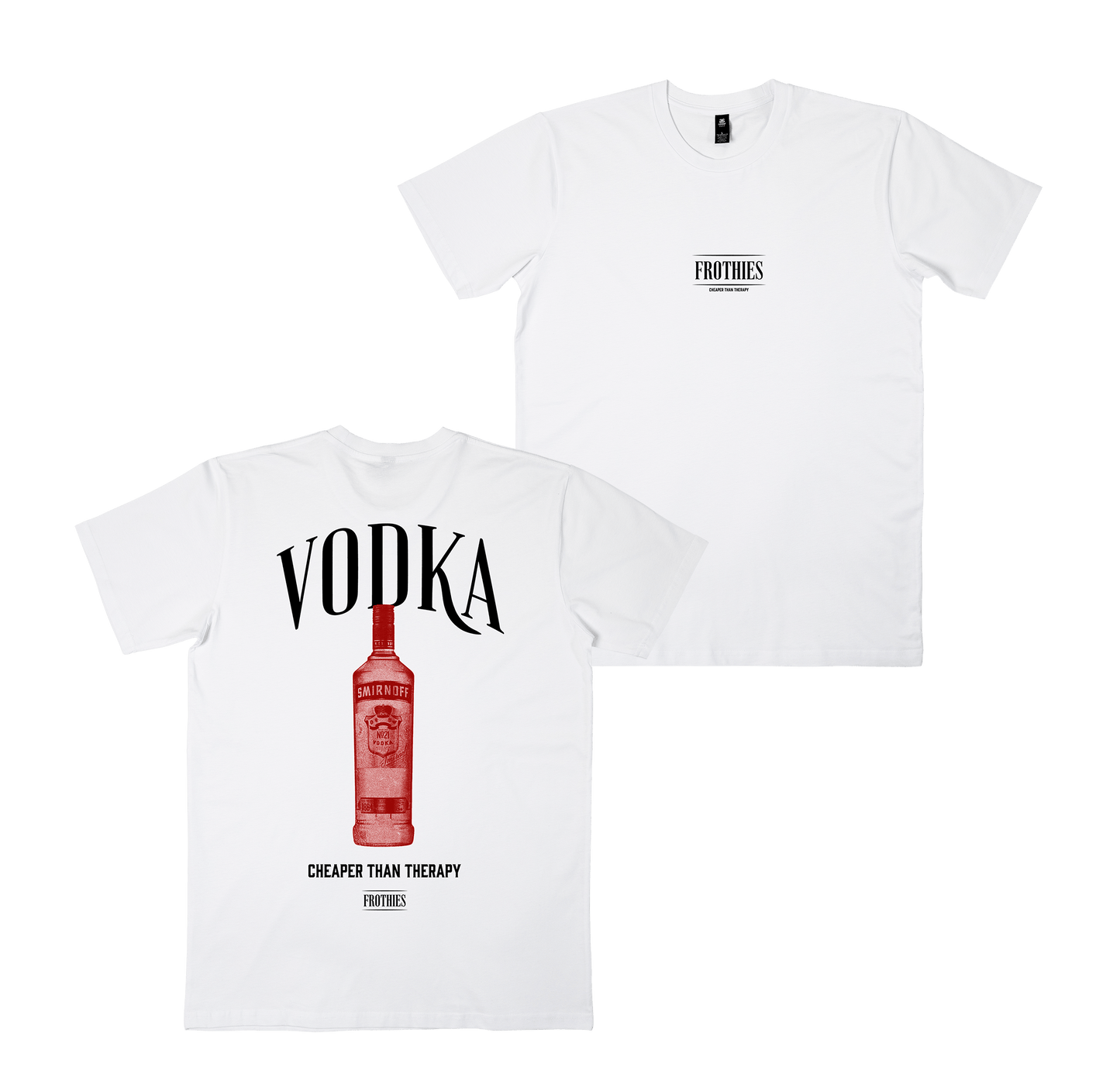 Vodka Tee White T-Shirt Frothies