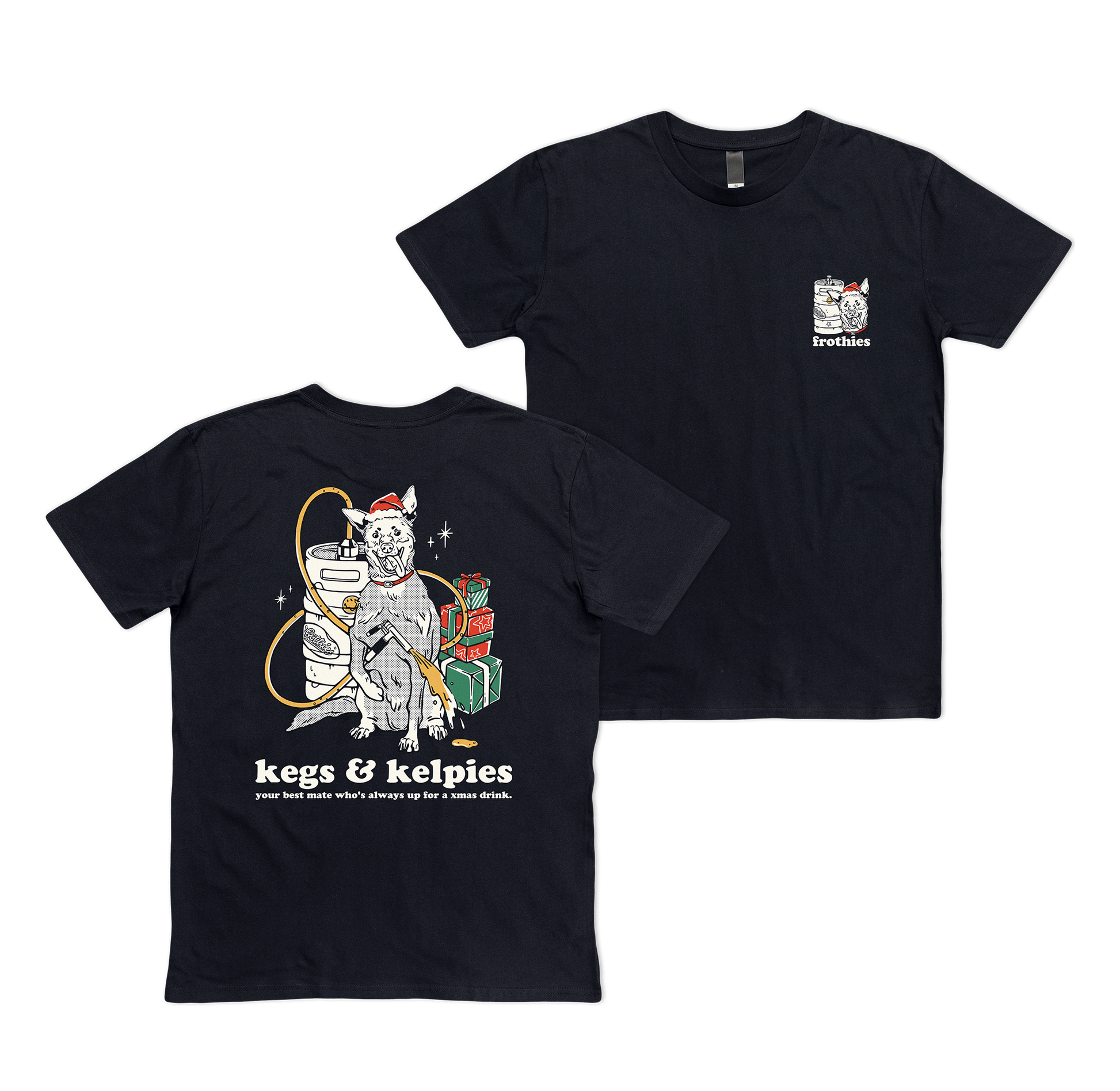 Xmas Kegs & Kelpies T-Shirt Frothies