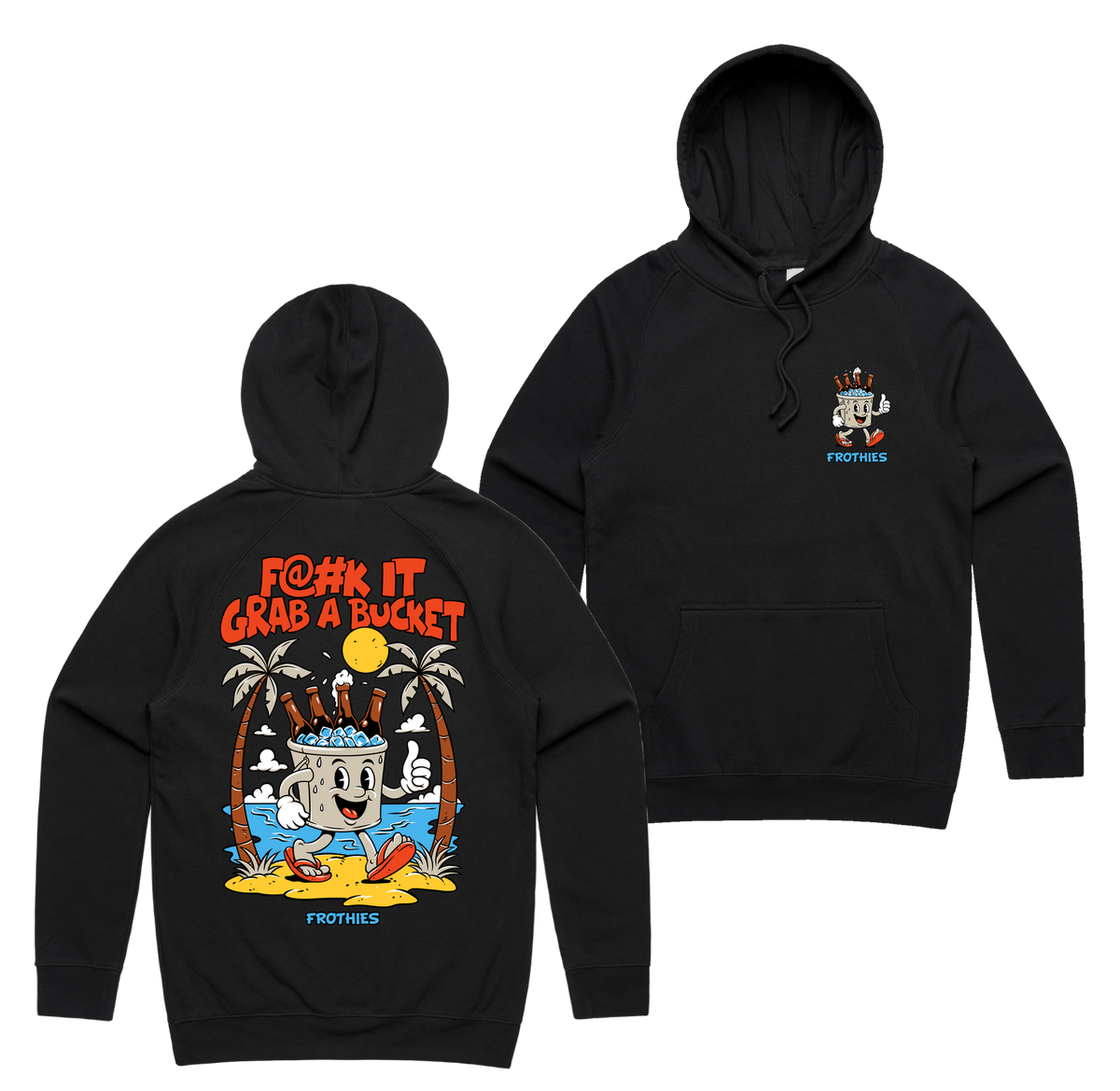 Grab A Bucket Hoodie — Black front & back