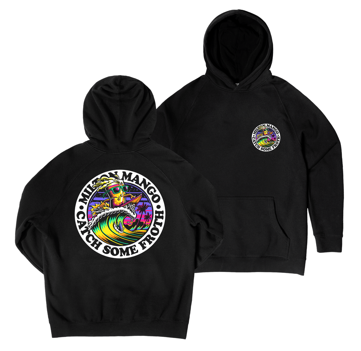 Catch Some Froth Hoodie Black Hoodie Milton Mango