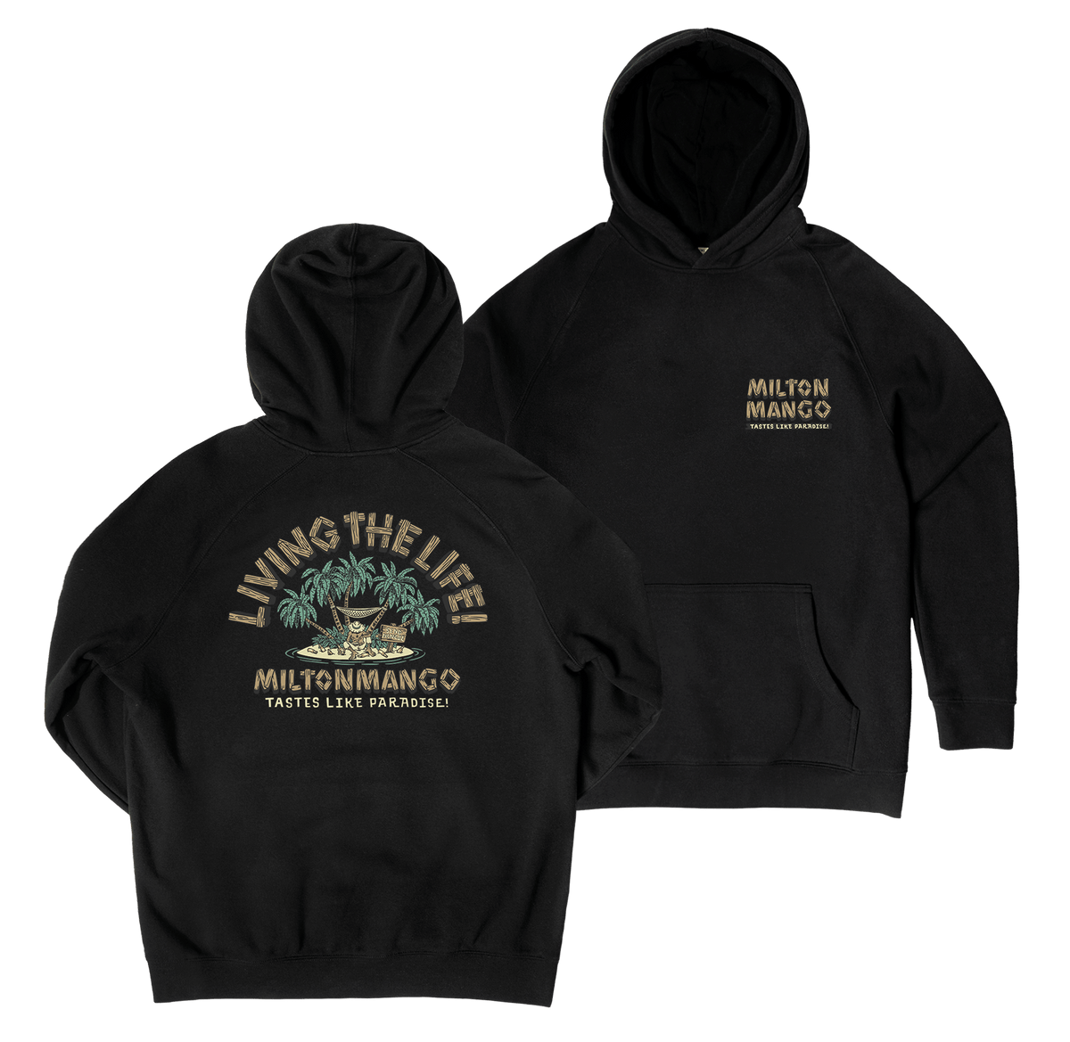 Living the Life Hoodie Black Hoodie Milton Mango
