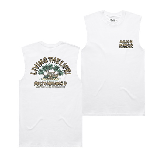 Living the Life Muscle Tee White Muscle Tank Milton Mango