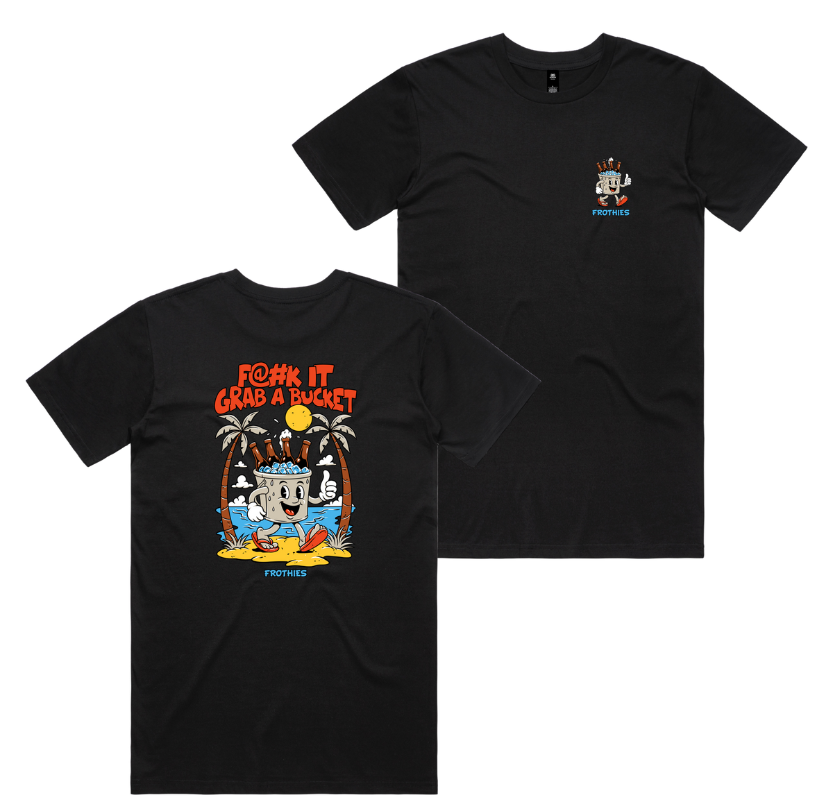 Grab A Bucket Tee — Black front & back